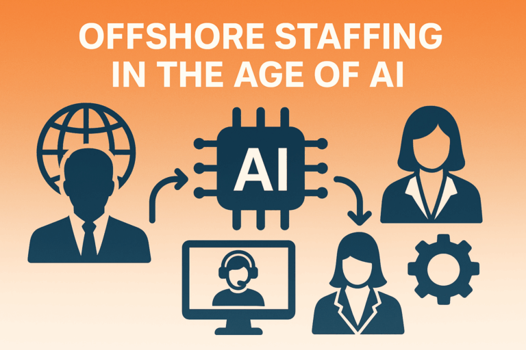 Offshore Staffing in the Age of AI: Collaboration, Automation and Human Expertise