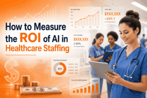 roi-of-ai-healthcare-staffing